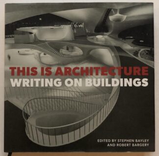 This Is Architecture. Writing On Buildings.