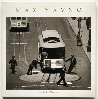 The Photography of Max Yavno.