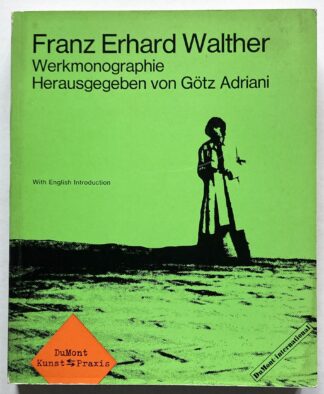 Franz Erhard Walther. Werkmonographie.