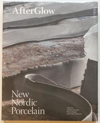AfterGlow. New Nordic Porcelain.