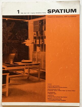 SPATIUM. Tidsskrift for rumindretning, møbler og brugskunst. Nr. 1, 1. årgang.