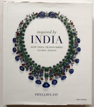 Inspired by India. How India Transformed Global Design.