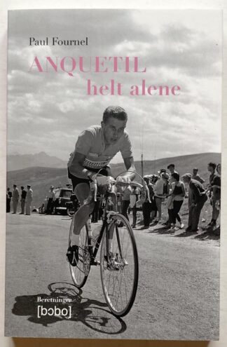 Anquetil - helt alene.
