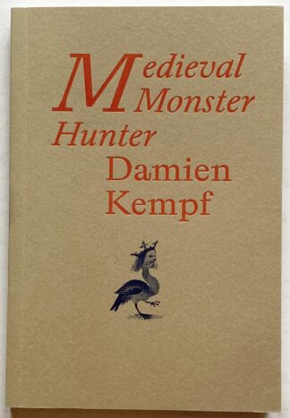 Medieval Monster Hunter.