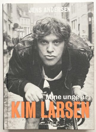 Kim Larsen. Mine unge år.