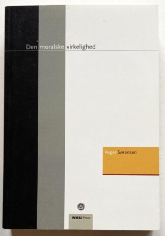 Den moralske virkelighed.