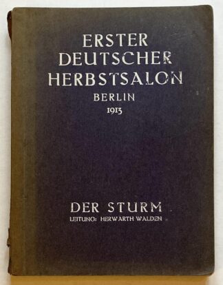 Erster Deutscher Herbstsalon. Berlin 1913.