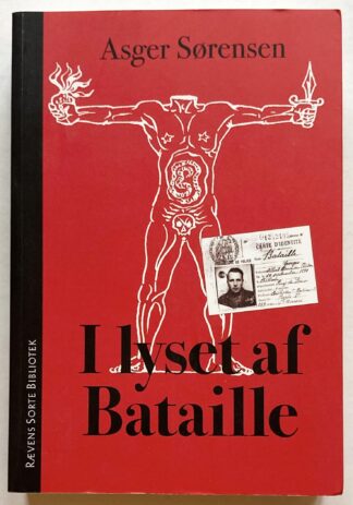 I lyset af Bataille. Politisk filosofiske studier.