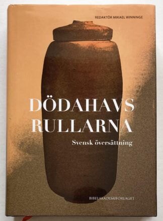 Dödahavsrullarna. Svensk översättning.
