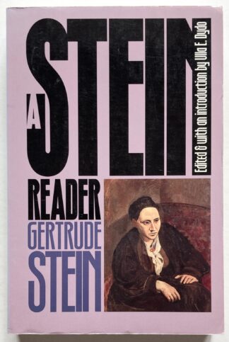 A Stein Reader. Gertrude Stein.