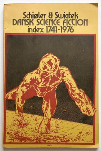 Dansk Science Fiction Indeks 1741-1976.