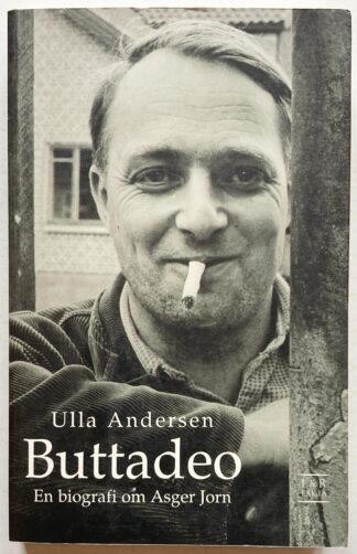 Buttadeo. En biografi om Asger Jorn.