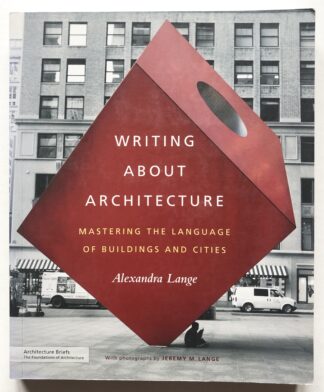 Writing About Architecture.
