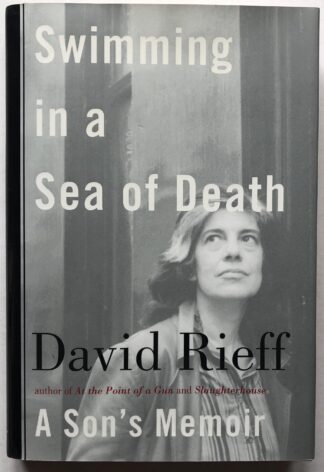 Swimming in a Sea of Death. A Son's Memoir.
