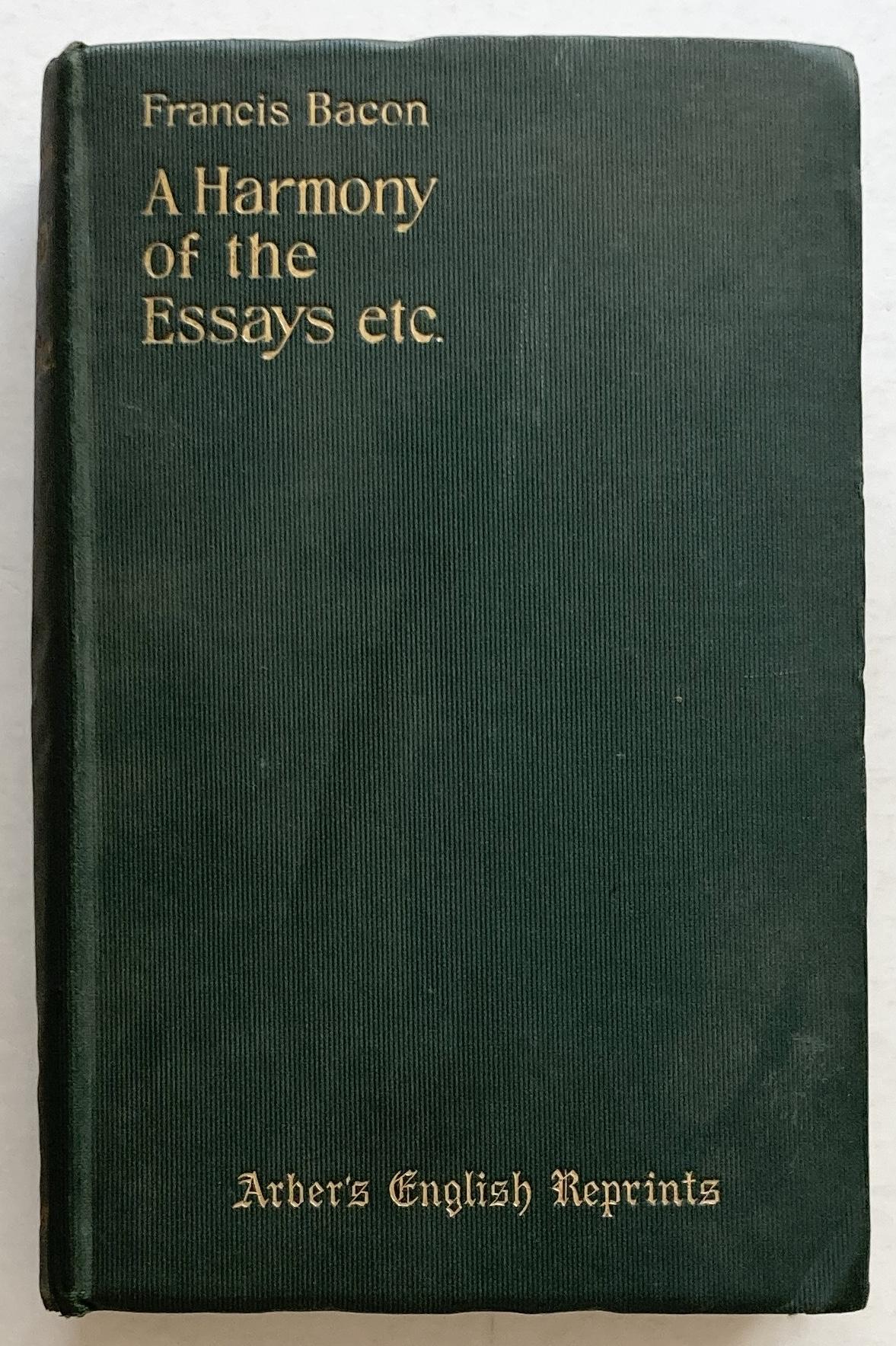 A Harmony of the Essays etc.