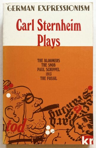 Carl Sternheim Plays.