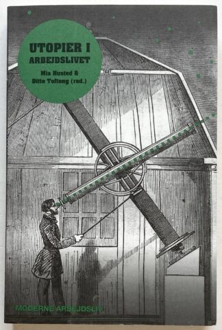 Utopier i arbejdslivets.