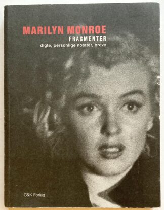 Fragmenter - digte, personlige notater, breve.