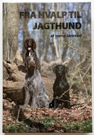 Fra hvalp til jagthund.