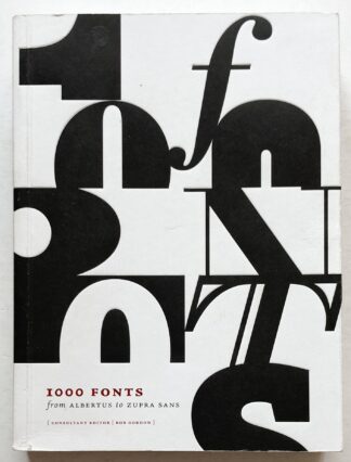 1000 Fonts from Albertus to Zupra Sans.