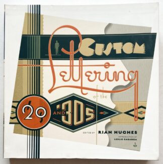 Custom Lettering of the 20s and 30s.