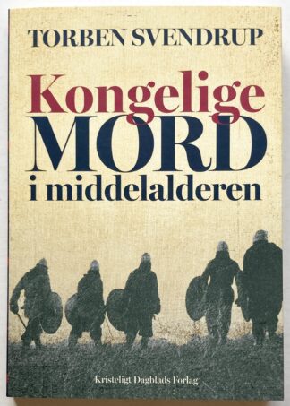 Kongelige mord i middelalderen.