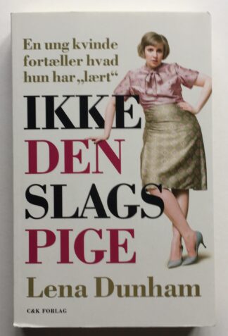 Ikke den slags pige.
