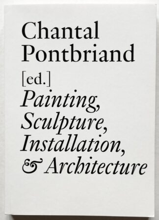 Parachute: The Anthology (1975-2000). Painting, Sculpture, Installation & Architecture [Vol. IV].