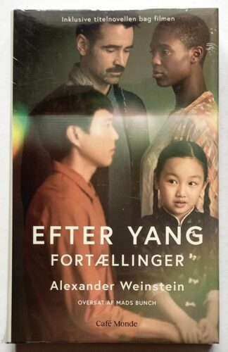 Efter Yang. Fortællinger.