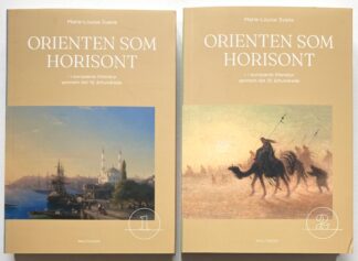 Orienten som horisont. Bind 1-2.