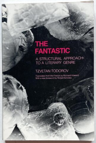 The Fantastic. A Structural Approach to a Literary Genre.