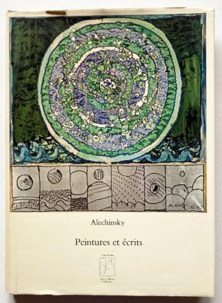 Alechinsky. Peintures et écrits.