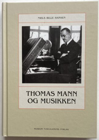 Thomas Mann og musikken.