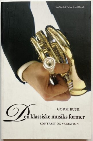 Den klassiske musiks former. Kontrast og variation.