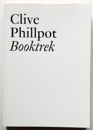 Booktrek. Selected Essays on Artists' Books (1972-2010).