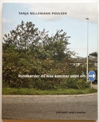 Rundkørlser du ikke kommer uden om.