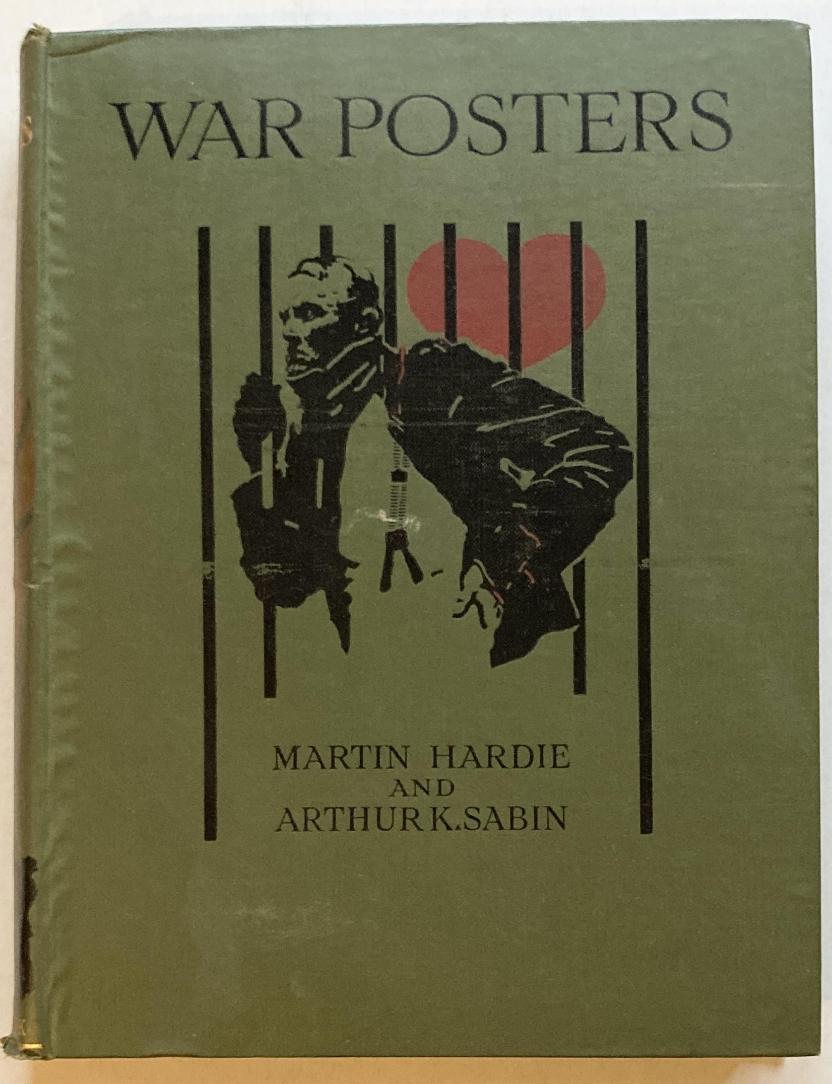 War Posters. Issued by Bellingerent and Neutral Nations 1914-1919.
