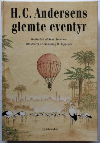 H. C. Andersens glemte eventyr.