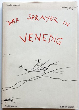 Der Sprayer in Venedig.