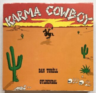 Karma Cowboy.