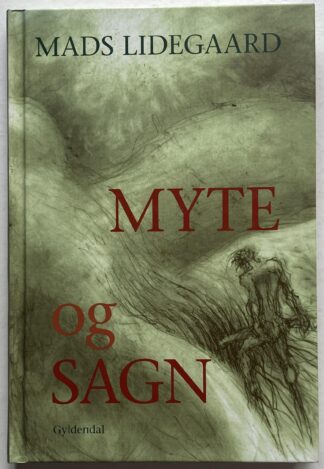 Myte og sagn.