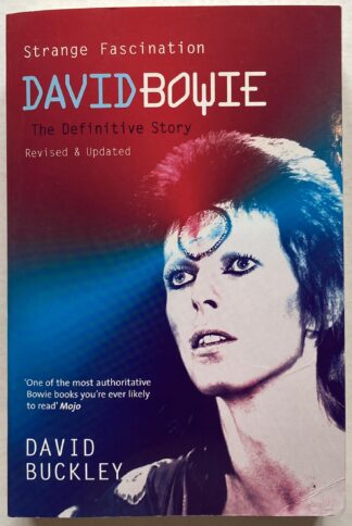 Strange Fascination. David Bowie: The Definitive Story.