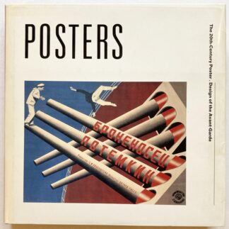 Posters. The 20th-Century Poster. Design of the Avant-Garde.