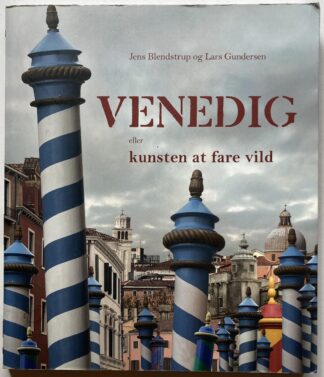 Venedig eller kunsten at fare vild.