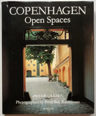 Copenhagen Open Spaces. Photographed by Peter Bak Rasmussen.
