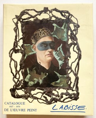Labisse. Catalogue de l'Oeuvre Peint 1927-1979.