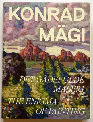 Konrad Mägi. The Enigma of Painting.