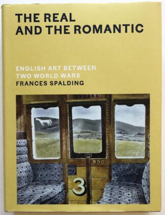 The Real and the Romantic. English Art Between Two World Wars.