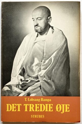 Det tredie øje. En tibetansk lamas selvbiografi.