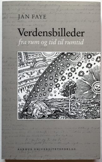 Verdensbilleder. Fra rum og tid til rumtid.